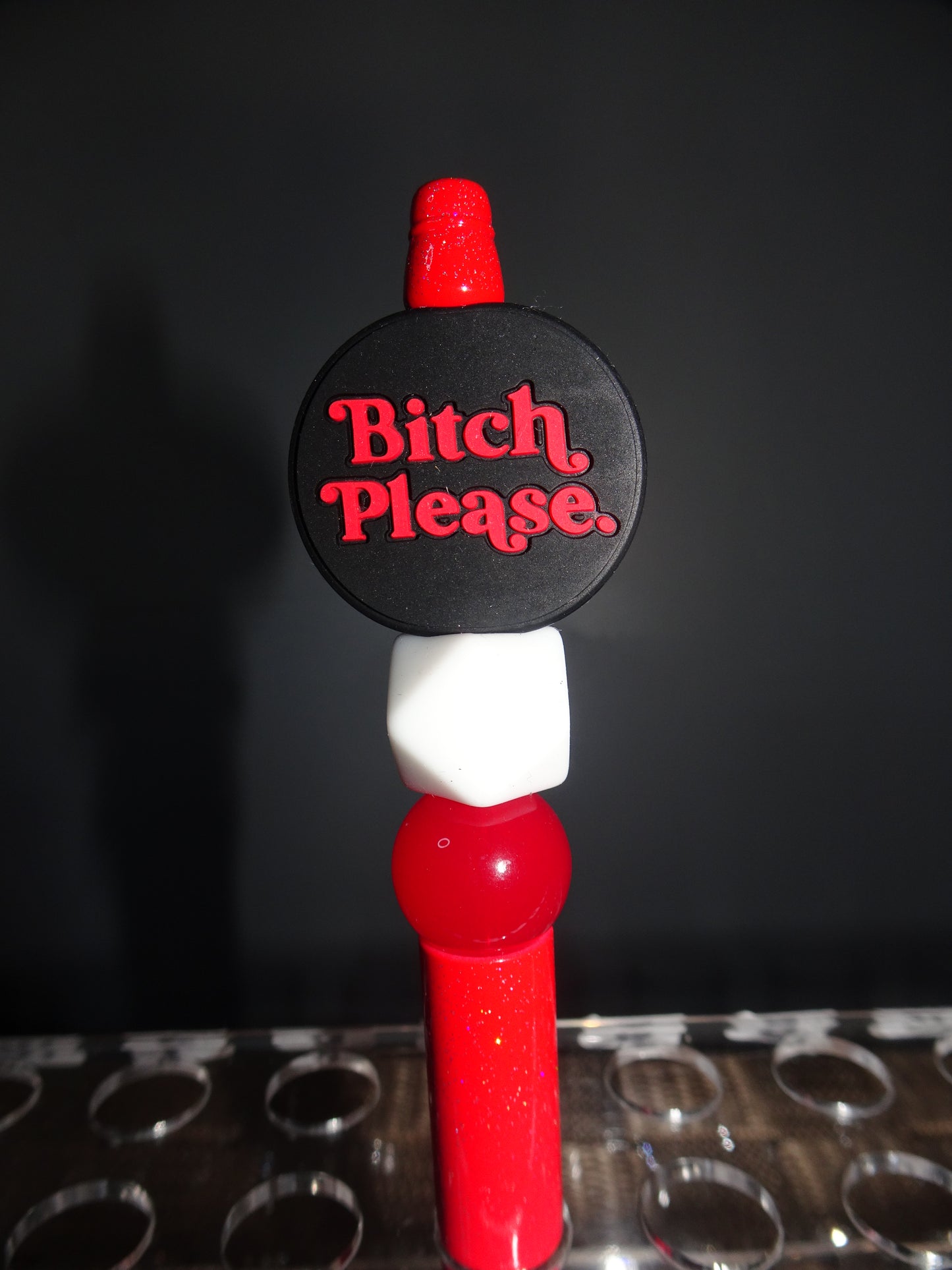 B*tch Please Pen