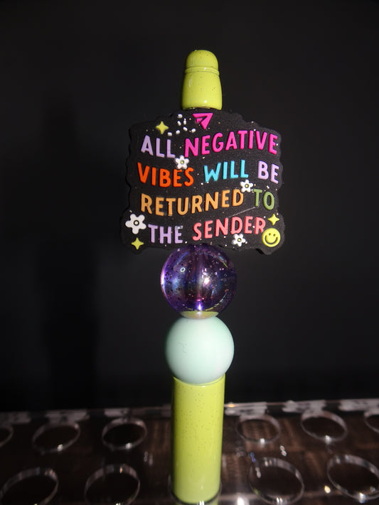 All Negative Vibes Pen
