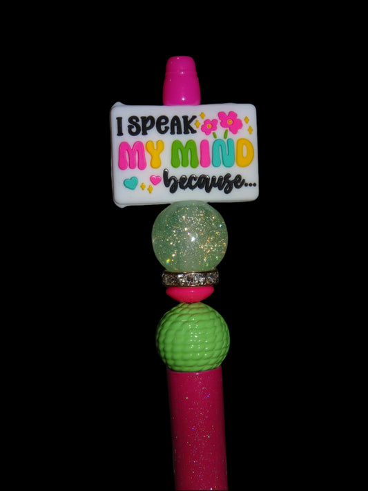 I Speak My Mind Pen